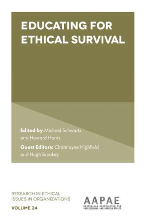 Educating For Ethical Survival de Michael Schwartz