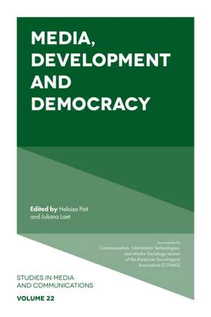 Media, Development and Democracy de Heloisa Pait