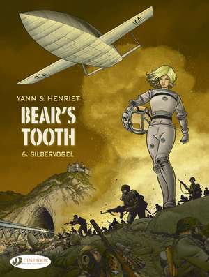 Bear's Tooth Vol. 6: Silbervogel de Yann