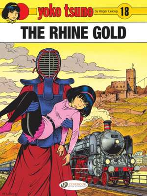 Yoko Tsuno Vol. 18: The Rhine Gold de Roger Leloup