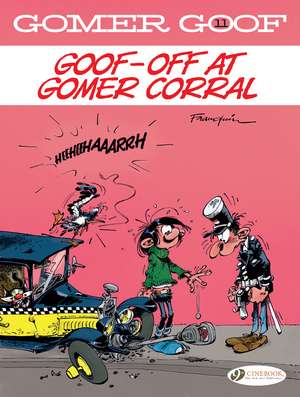 Gomer Goof Vol. 11: Goof-off at Gomer Corral de Franquin