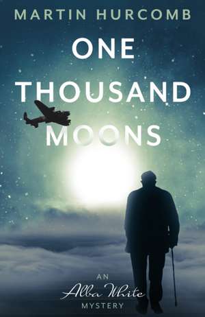 One Thousand Moons de Martin Hurcomb