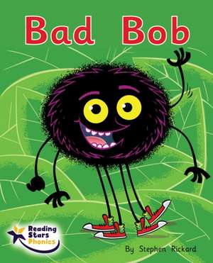 Bad Bob de Rickard Stephen