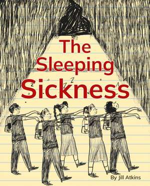 Sleeping Sickness
