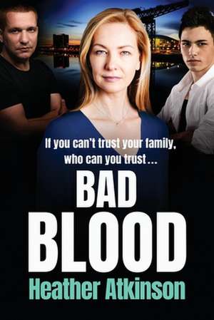 Bad Blood de Heather Atkinson
