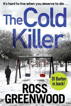 The Cold Killer de Ross Greenwood