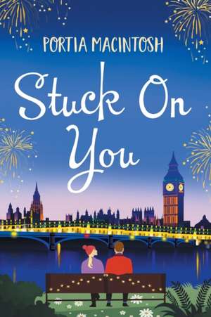 Stuck On You de Portia Macintosh