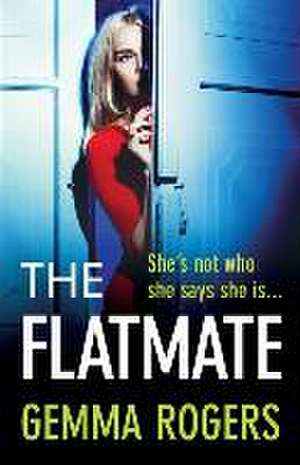 The Flatmate de Gemma Rogers