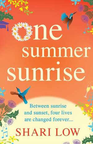 One Summer Sunrise de Shari Low