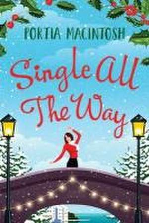 Single All The Way de Portia Macintosh