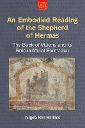 An N Embodied Reading of the Shepherd of Hermas de Angela Kim Harkins