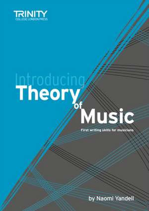 Yandell, N: Introducing Theory of Music de Naomi Yandell