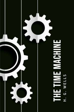 Wells, H: Time Machine