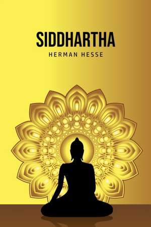 Siddhartha de Hermann Hesse