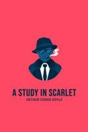 A Study in Scarlet de Arthur Conan Doyle