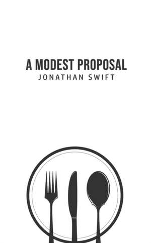 A Modest Proposal de Jonathan Swift
