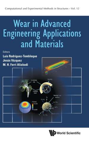 WEAR IN ADVANCED ENGINEERING APPLICATIONS AND MATERIALS de Jesus Vazquez Luis Rodriguez-Tembleque