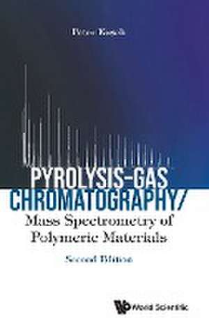 Pyrolysis-Gas Chromatography/Mass Spectrometry of Polymeric Materials de Peter Kusch