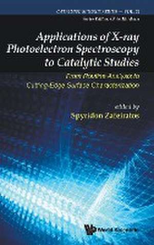 APPLN OF X-RAY PHOTOELECTRON SPECTROSCOPY CATALYTIC STUDIES de Spyridon Zafeiratos