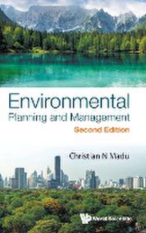 Environ Plan & Mgmg (2nd Ed) de Christian N Madu