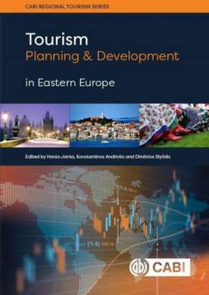 Tourism Planning and Development in Eastern Europe de Hania Janta