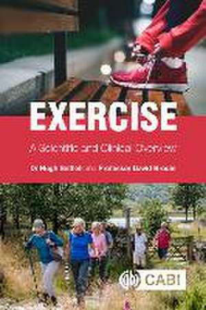 Exercise – A Scientific and Clinical Overview de Hugh J. N. Bethell