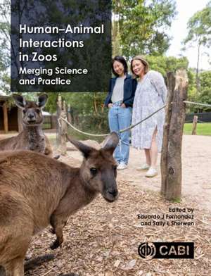 Human-Animal Interactions in Zoos de Eduardo J Fernandez