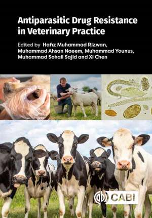 Anti-Parasitic Drug Resistance in Veterinary Practice de Hafiz Muhammad Rizwan