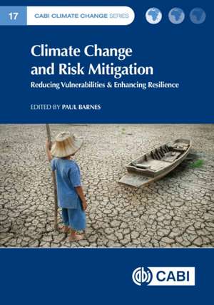 Climate Change and Risk Mitigation de Paul Barnes