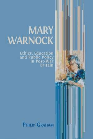 Mary Warnock de Philip Graham