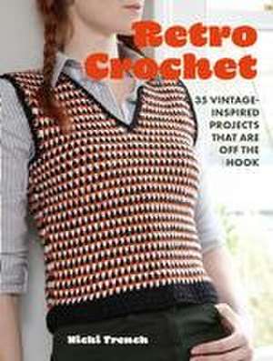 Retro Crochet de Nicki Trench