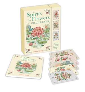 Spirits in Flowers Oracle Deck: Includes 52 cards and a 128-page illustrated book de Gillian Kemp