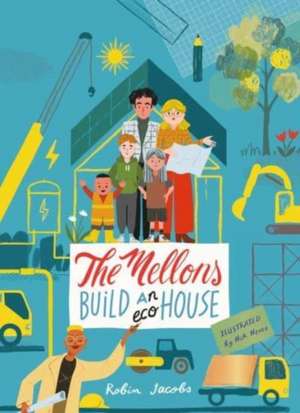 The Mellons Build a House de Robin Jacobs