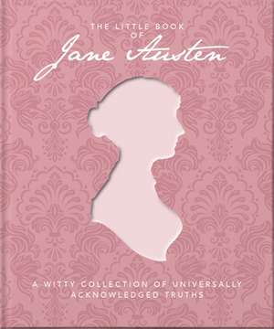 The Little Book of Jane Austen de Jane Austen