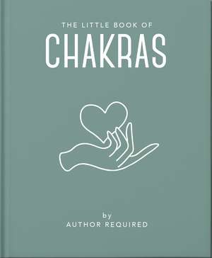 The Little Book of Chakras de Hippo! Orange