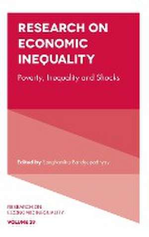 Research on Economic Inequality – Poverty, Inequality and Shocks de Sanghamitra Bandyopadhyay