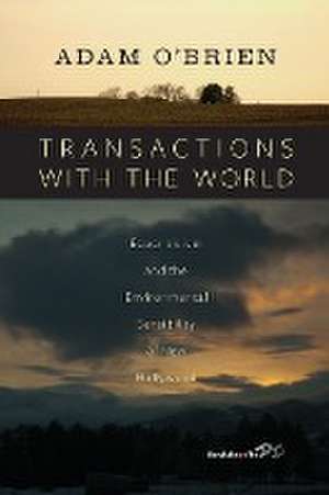 Transactions with the World de Adam O'Brien