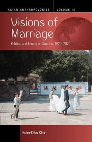 Visions of Marriage de Hsiao-Chiao Chiu