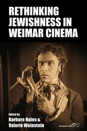 Rethinking Jewishness in Weimar Cinema de Barbara Hales