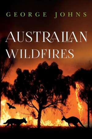 Australian Wildfires de George Johns