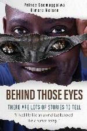 Kimera Nelson, P: Behind Those Eyes-There Are Lots Of Storie