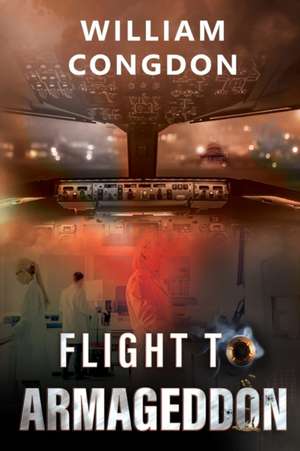Flight to Armageddon de William Congdon