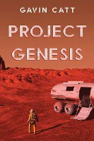 Project Genesis de Gavin Catt