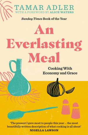 An Everlasting Meal de Tamar Adler