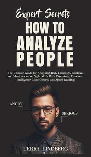 Expert Secrets - How to Analyze People de Terry Lindberg