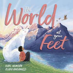 The World at Your Feet de Karl Newson