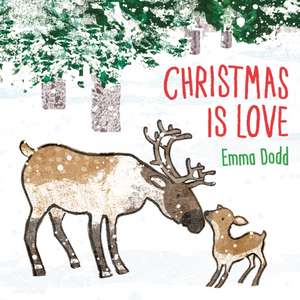 Dodd, E: Christmas is Love