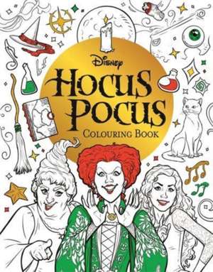 Walt Disney: Disney Hocus Pocus Colouring Book