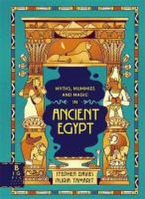 Davies, S: Myths, Mummies and Magic in Ancient Egypt