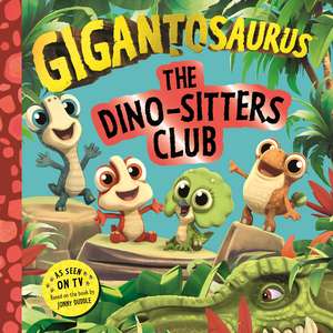 Gigantosaurus - The Dino-Sitters Club de Cyber Group Studios